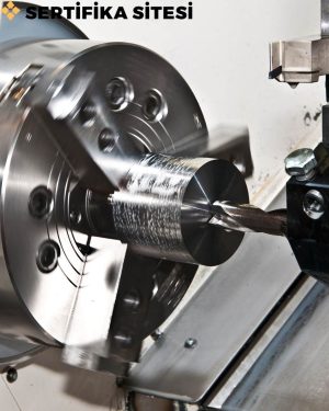 CNC Tornada Programlama (Fanuc) Geliştirme ve Uyum Eğitimi Sertifikası