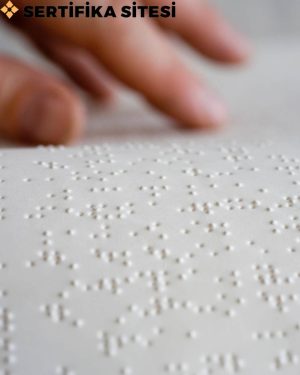Görme Engelliler İçin Braille Alfabesi (Kabartma Yazı) Sertifikası